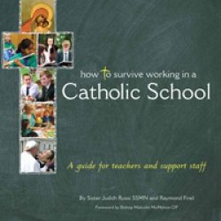 How to survive working in a Catholic School